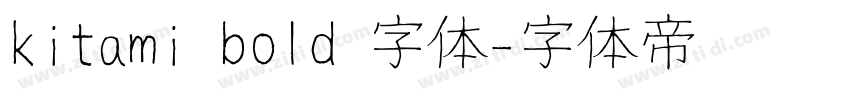 kitami bold 字体字体转换